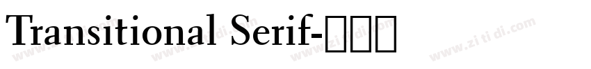 Transitional Serif字体转换 Transitional Serif字体转换